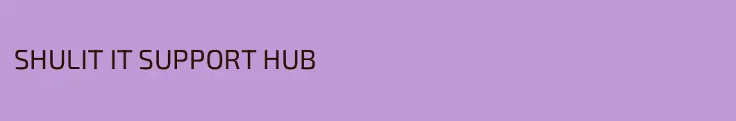 SHULIT IT SUPPORT HUB 